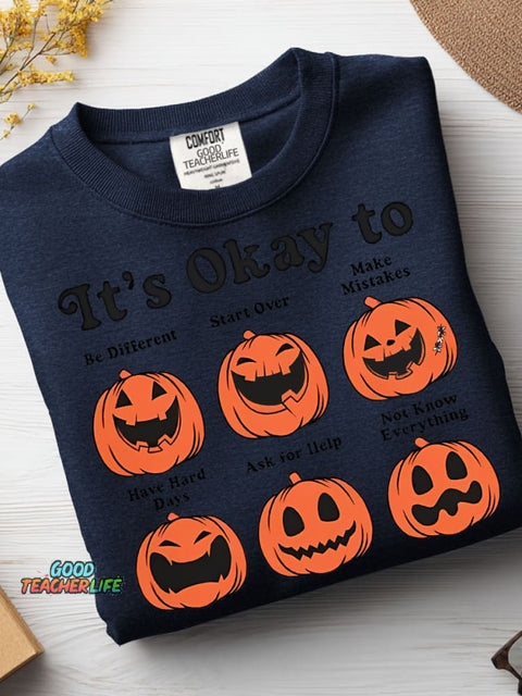 Halloween It's Okay To Casual Sweatshirt