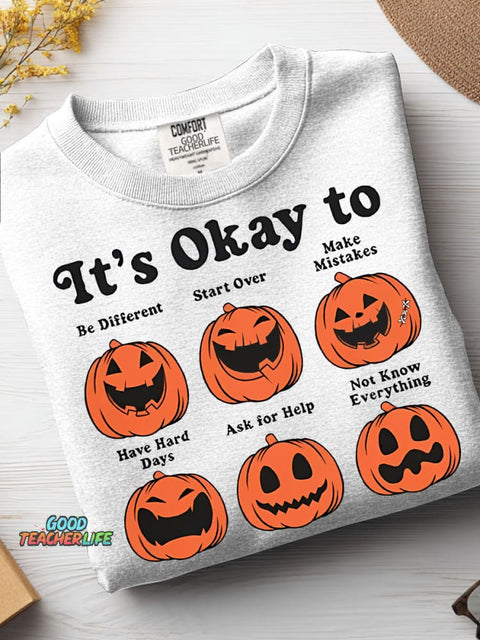 Halloween It's Okay To Casual Sweatshirt