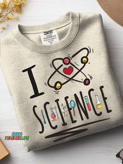 I Love Science Casual Sweatshirt