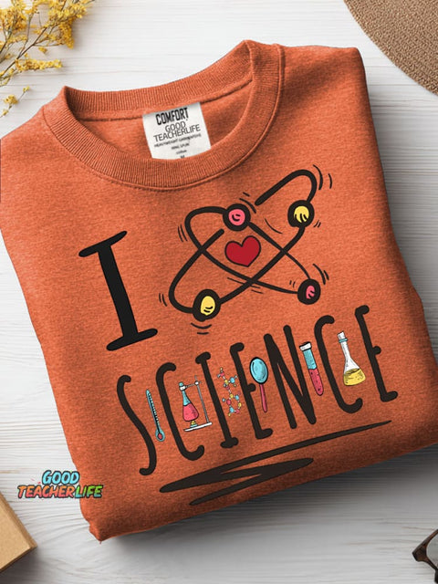 I Love Science Casual Sweatshirt