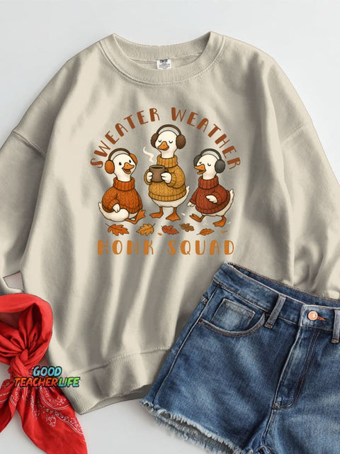 Sweater Weather Honk Squad Casual Sweatshirt