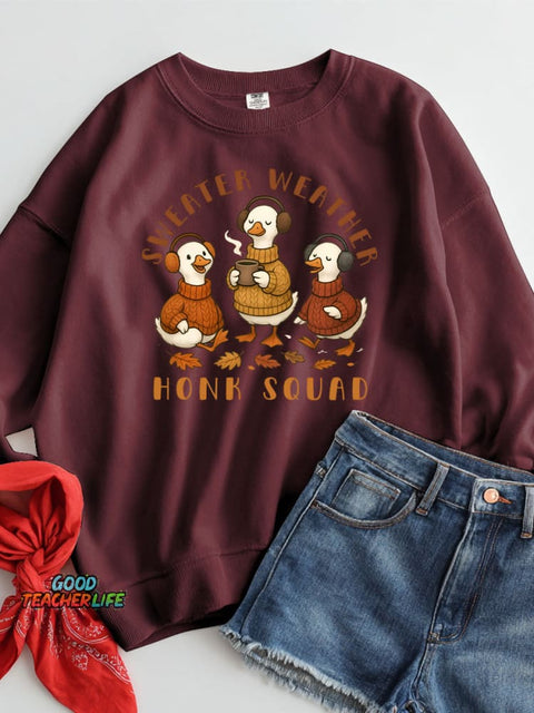 Sweater Weather Honk Squad Casual Sweatshirt