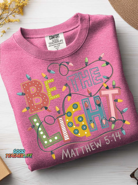 Be The Light Casual Sweatshirt
