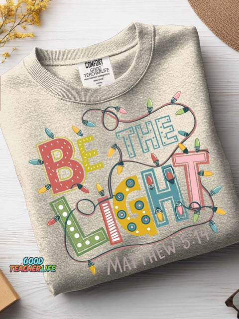 Be The Light Casual Sweatshirt