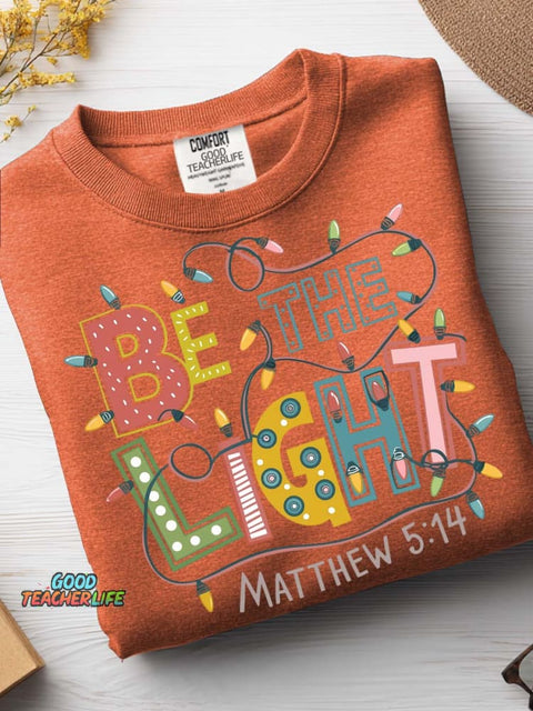 Be The Light Casual Sweatshirt