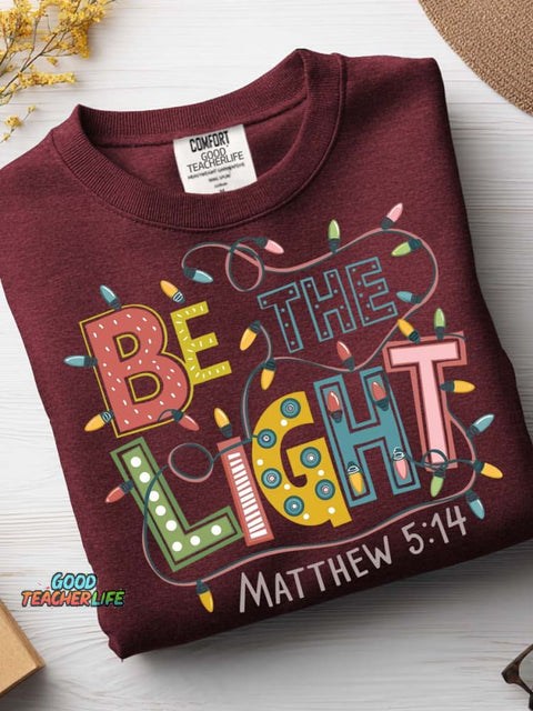 Be The Light Casual Sweatshirt