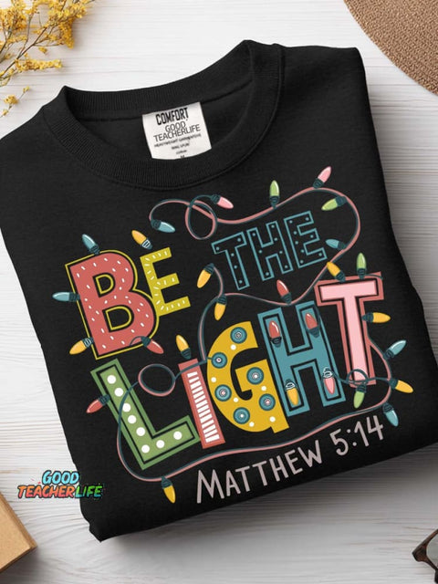 Be The Light Casual Sweatshirt