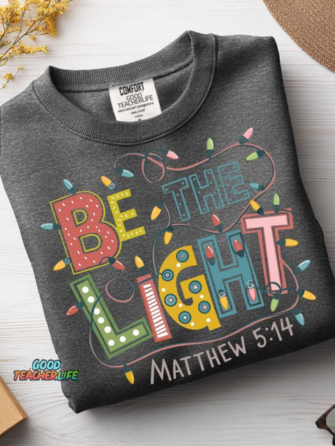 Be The Light Casual Sweatshirt
