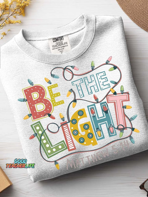 Be The Light Casual Sweatshirt