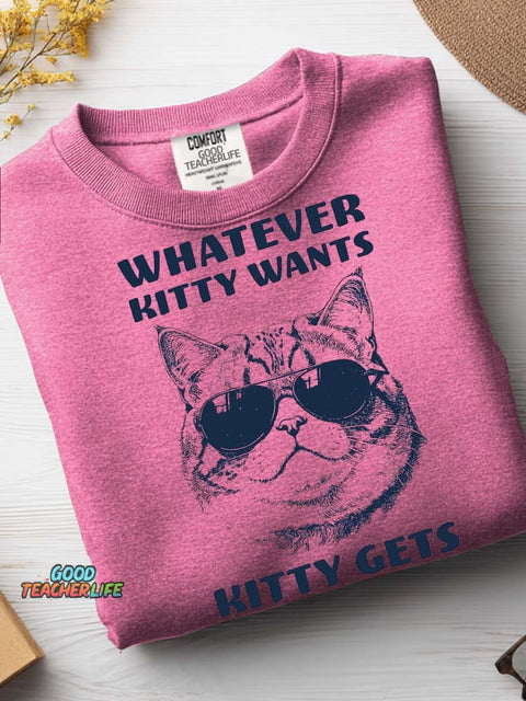 Kitty Wants Kitty Gets Casual Sweatshirt