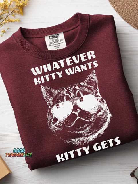 Kitty Wants Kitty Gets Casual Sweatshirt