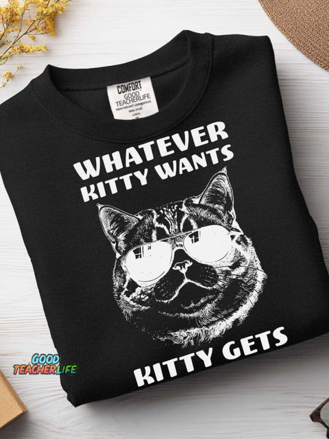 Kitty Wants Kitty Gets Casual Sweatshirt