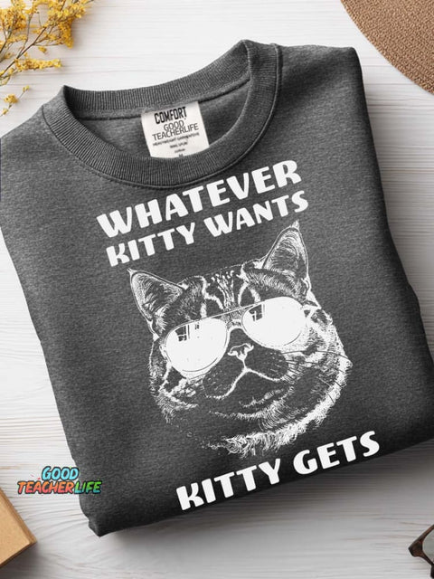 Kitty Wants Kitty Gets Casual Sweatshirt