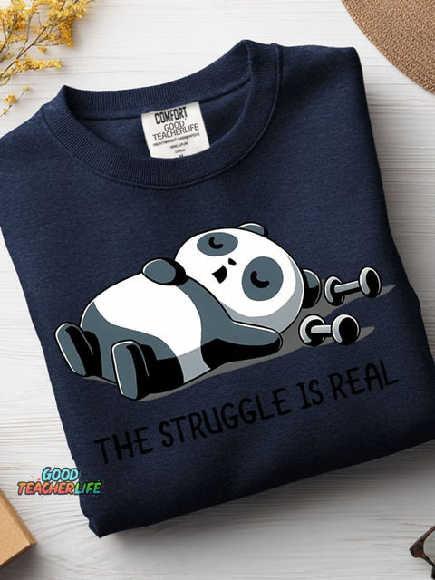 The Struggle Is Real Casual Sweatshirt