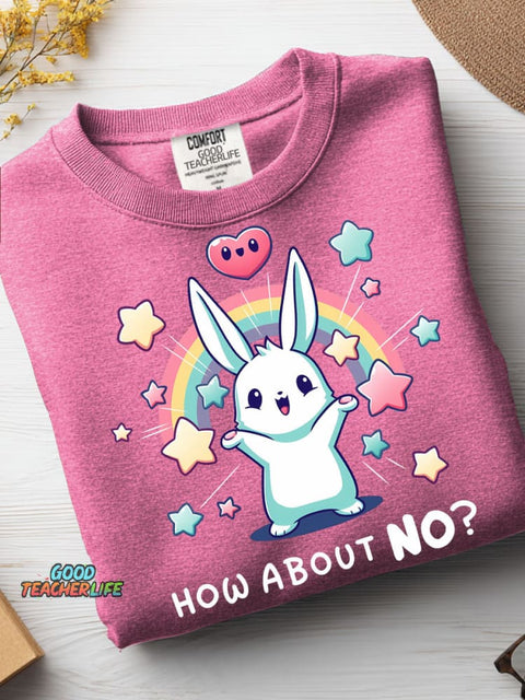 How About NO Casual Sweatshirt