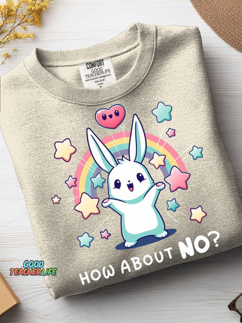 How About NO Casual Sweatshirt