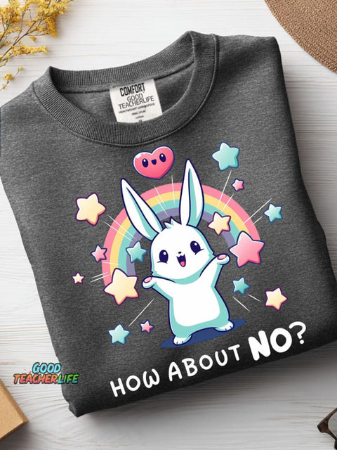How About NO Casual Sweatshirt
