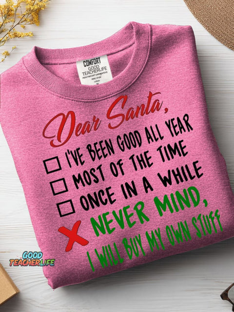 Merry Christmas I Will Buy My Own Stuff Casual Sweatshirt