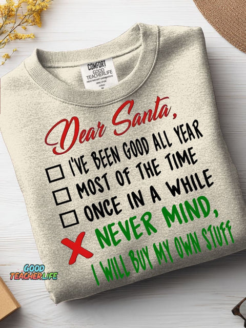 Merry Christmas I Will Buy My Own Stuff Casual Sweatshirt