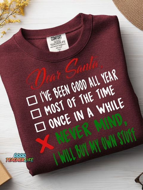 Merry Christmas I Will Buy My Own Stuff Casual Sweatshirt