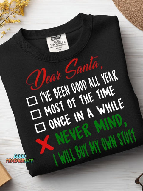 Merry Christmas I Will Buy My Own Stuff Casual Sweatshirt