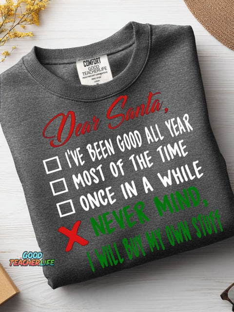 Merry Christmas I Will Buy My Own Stuff Casual Sweatshirt