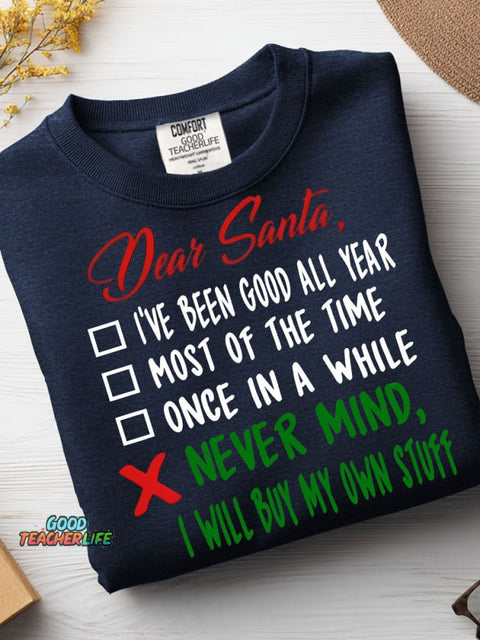 Merry Christmas I Will Buy My Own Stuff Casual Sweatshirt