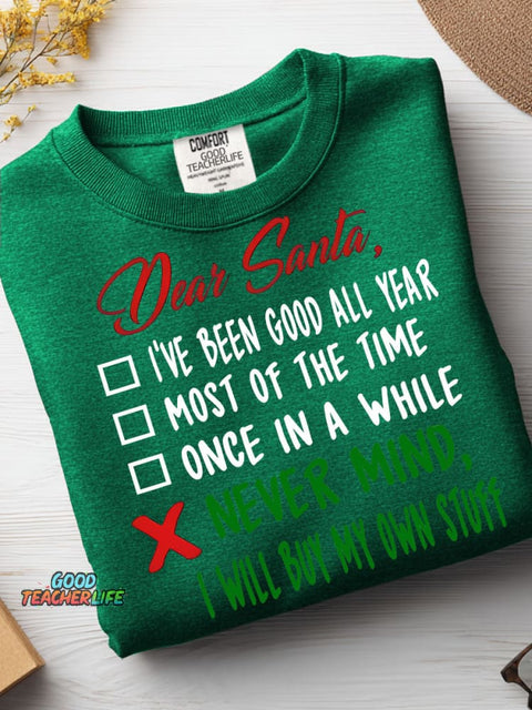 Merry Christmas I Will Buy My Own Stuff Casual Sweatshirt
