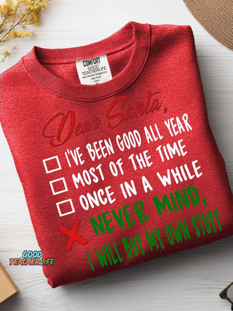 Merry Christmas I Will Buy My Own Stuff Casual Sweatshirt