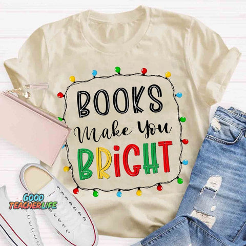 Christmas Books Make You Bright T-shirt