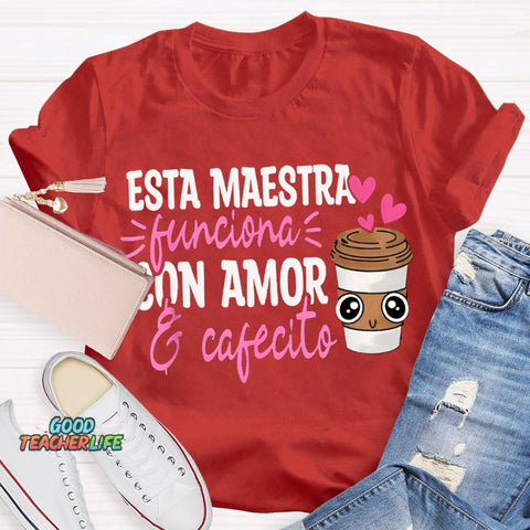 Esta Maestra Con Amor Pink Heart And Coffee Cup T-shirt