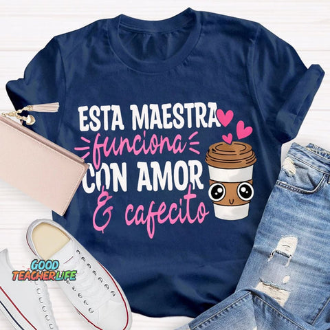 Esta Maestra Con Amor Pink Heart And Coffee Cup T-shirt
