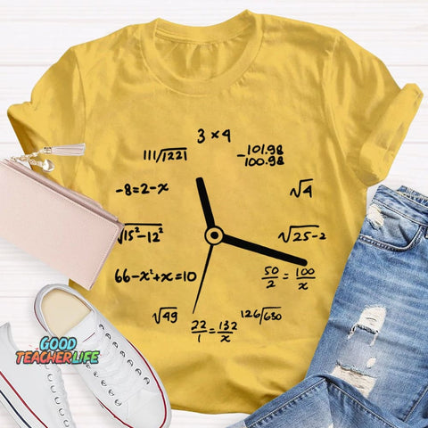A Clock Made Of Mathematics Funny Math Teacher T-shirt