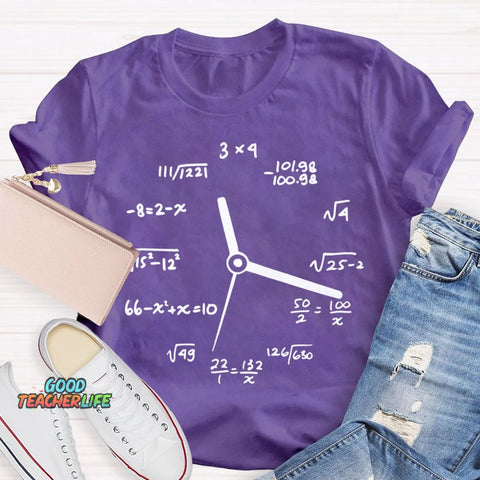 A Clock Made Of Mathematics Funny Math Teacher T-shirt