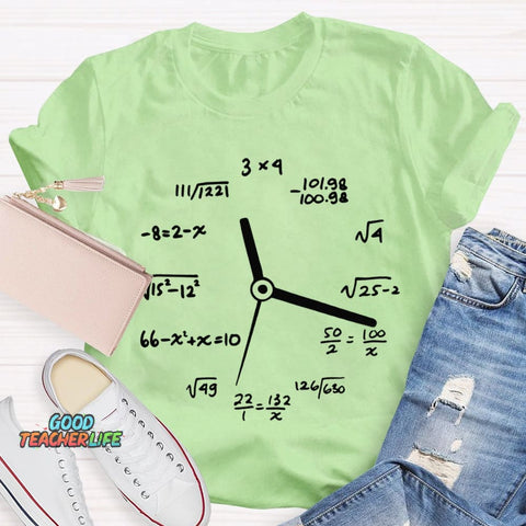 A Clock Made Of Mathematics Funny Math Teacher T-shirt