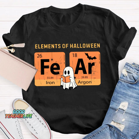 Elements Of Halloween Fear Lron Argon Funny Science And Halloween T-shirt