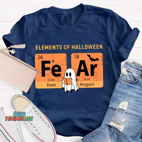 Elements Of Halloween Fear Lron Argon Funny Science And Halloween T-shirt