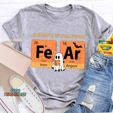 Elements Of Halloween Fear Lron Argon Funny Science And Halloween T-shirt