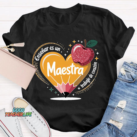 Enseñar Es Un Trabajo De Corazón Spanish Teacher Love Pencil T-shirt