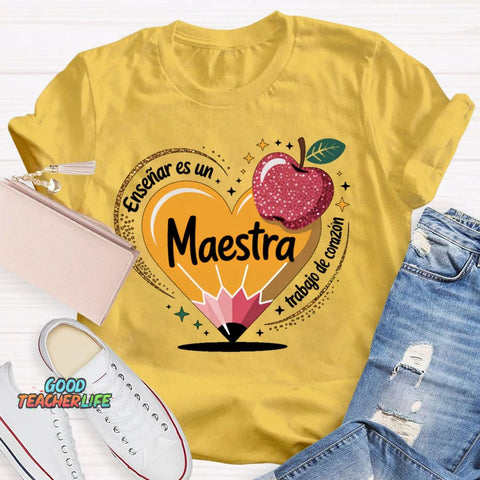 Enseñar Es Un Trabajo De Corazón Spanish Teacher Love Pencil T-shirt