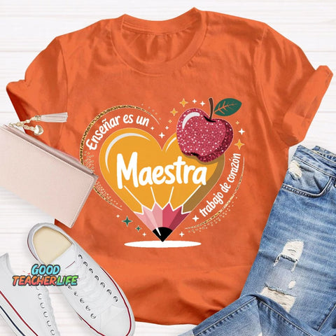 Enseñar Es Un Trabajo De Corazón Spanish Teacher Love Pencil T-shirt