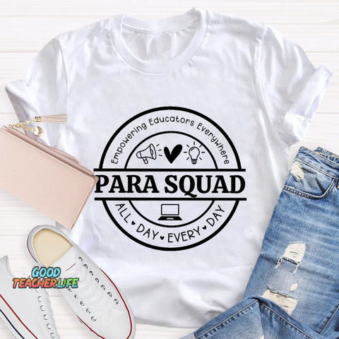 Para Squad Empowering All Day Every Day T-Shirt