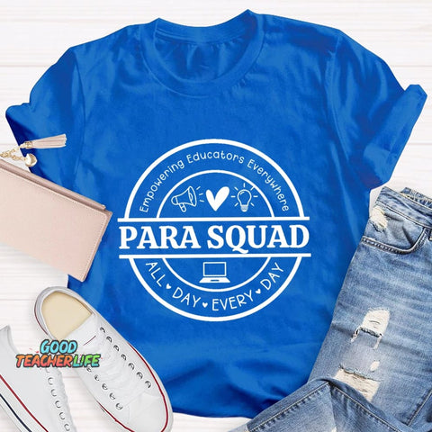 Para Squad Empowering All Day Every Day T-Shirt