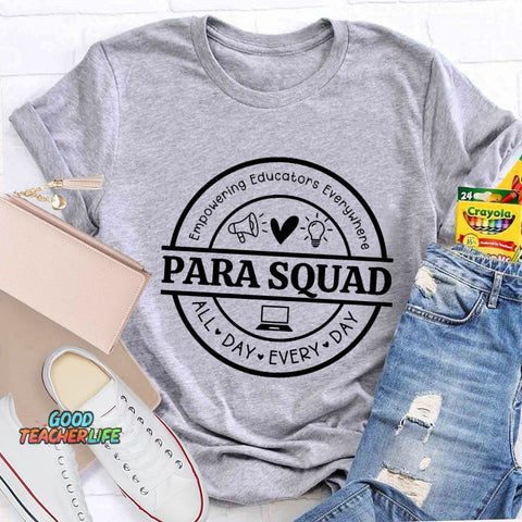 Para Squad Empowering All Day Every Day T-Shirt