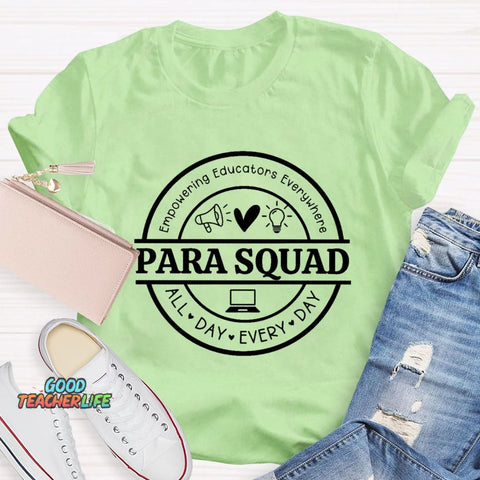 Para Squad Empowering All Day Every Day T-Shirt