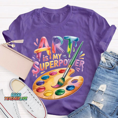 Art Is My Superpower Funny Artist T-shirt