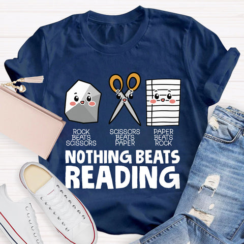 Nothing Beats Reading Teacher T-Shirt