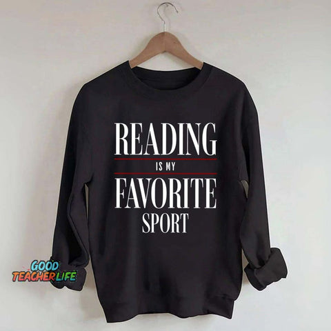 Reading Is my Favorite Sport Sweatshirt