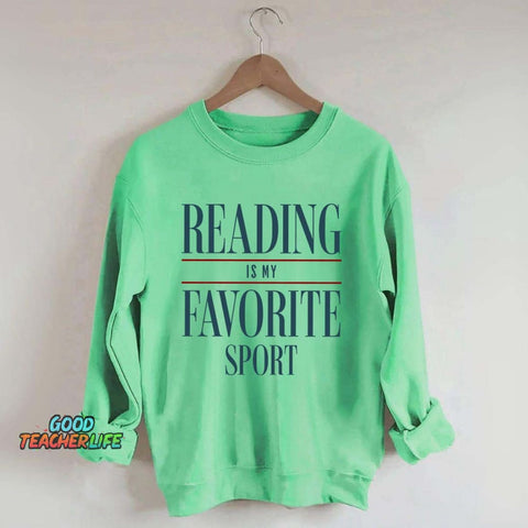Reading Is my Favorite Sport Sweatshirt