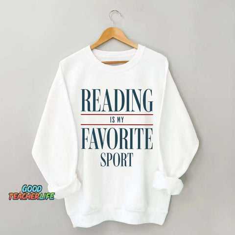 Reading Is my Favorite Sport Sweatshirt